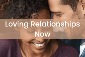 Loving Relationships Now - EFT Tapping