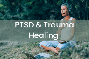 PTSD & Trauma and Healing Course Using EFT Tapping