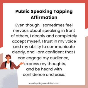 A graphic with a public speaking tapping affirmation text and an illustration of a person at a podium, encouraging confidence and self-acceptance in public speaking.